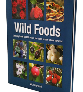 Wild Foods by Vic Cherikoff
